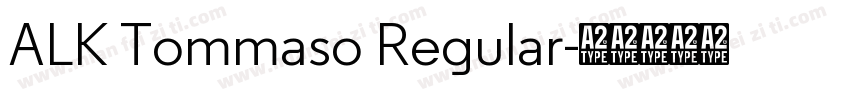 ALK Tommaso Regular字体转换